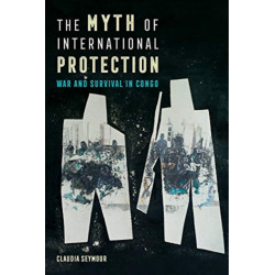 The Myth of International Protection: War and Survival in Congo