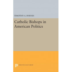 Catholic Bishops in American Politics