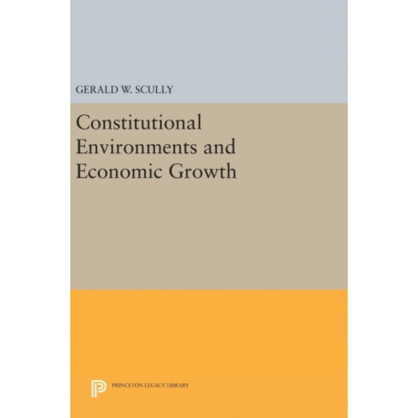Constitutional Environments and Economic Growth