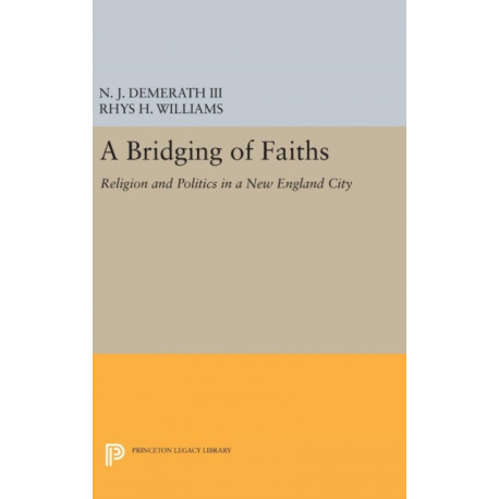 A Bridging of Faiths: Religion and Politics in a New England City