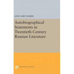 Autobiographical Statements in Twentieth-Century Russian Literature