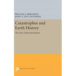 Catastrophes and Earth History: The New Uniformitarianism