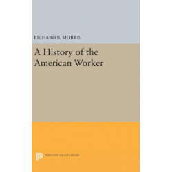 A History of the American Worker