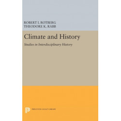 Climate and History: Studies in Interdisciplinary History