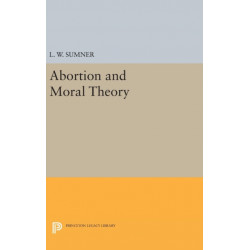 Abortion and Moral Theory