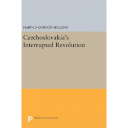 Czechoslovakia's Interrupted Revolution