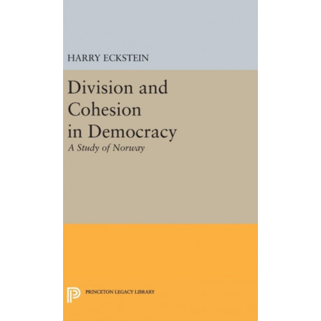 Division and Cohesion in Democracy: A Study of Norway