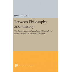 Between Philosophy and History: The Resurrection of Speculative Philosophy of History within the Analytic Tradition