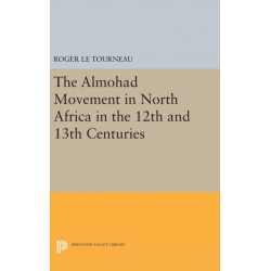 Almohad Movement in North Africa in the 12th and 13th Centuries