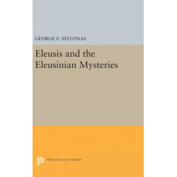 Eleusis and the Eleusinian Mysteries