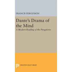 Dante's Drama of the Mind: A Modern Reading of the Purgatorio