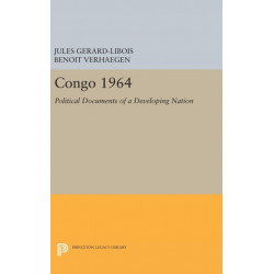 Congo 1964: Political Documents of a Developing Nation