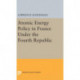 Atomic Energy Policy in France Under the Fourth Republic