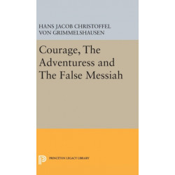 Courage, The Adventuress and The False Messiah