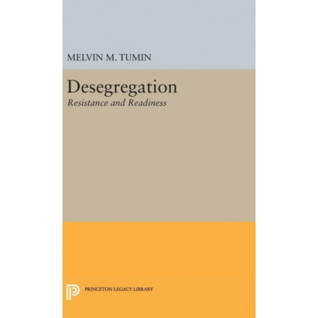 Desegregation: Resistance and Readiness