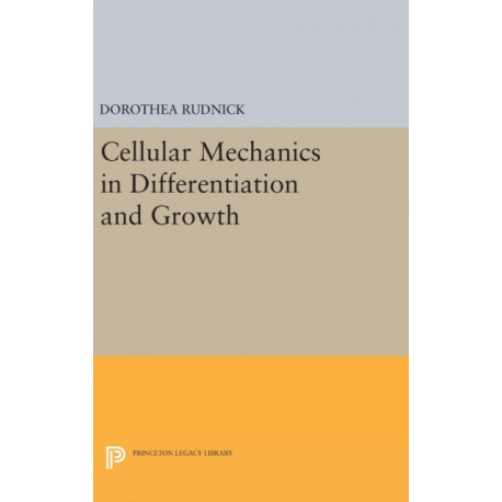Cellular Mechanics in Differentiation and Growth