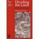 Dividing the Land: Early American Beginnings of Our Private Property Mosaic