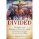 A House Divided: Slavery and American Politics from the Constitution to the Civil War