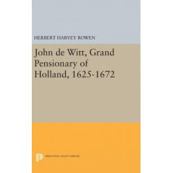 John de Witt, Grand Pensionary of Holland, 1625-1672