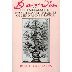 Darwin and the Emergence of Evolutionary Theories of Mind and Behavior