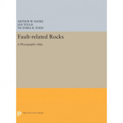 Fault-related Rocks: A Photographic Atlas