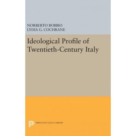 Ideological Profile of Twentieth-Century Italy