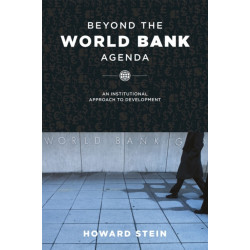 Beyond the World Bank Agenda: An Institutional Approach to Development