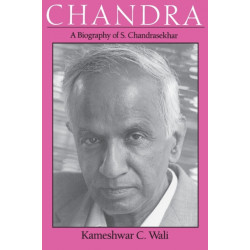 Chandra: A Biography of S. Chandrasekhar