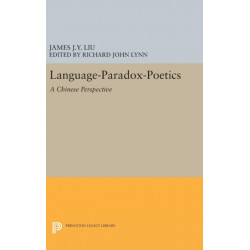 Language-Paradox-Poetics: A Chinese Perspective
