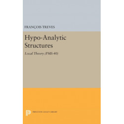 Hypo-Analytic Structures: Local Theory