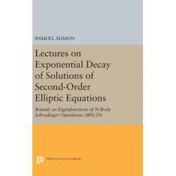Lectures on Exponential Decay of Solutions of Second-Order Elliptic Equations: Bounds on Eigenfunctions of N-Body Schrodinger Operations
