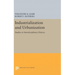 Industrialization and Urbanization: Studies in Interdisciplinary History