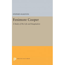 Fenimore Cooper: A Study of His Life and Imagination