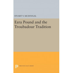 Ezra Pound and the Troubadour Tradition