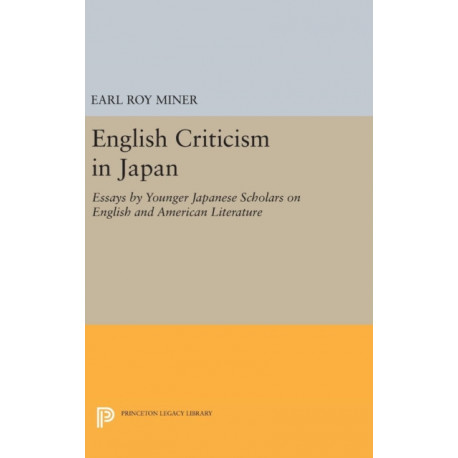 English Criticism in Japan: Essays by Younger Japanese Scholars on English and American Literature