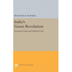 India's Green Revolution: Economic Gains and Political Costs