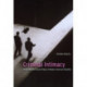 Criminal Intimacy: Prison and the Uneven History of Modern American Sexuality