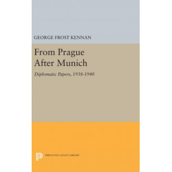 From Prague After Munich: Diplomatic Papers, 1938-1940