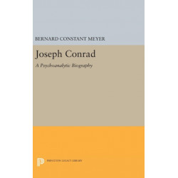 Joseph Conrad: A Psychoanalytic Biography