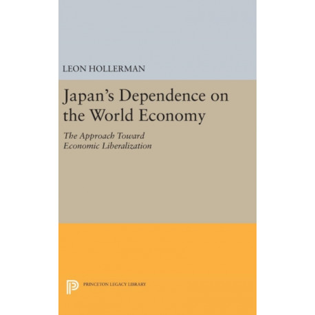 Japanese Dependence on World Economy: An Approach Toward Economic Liberalization