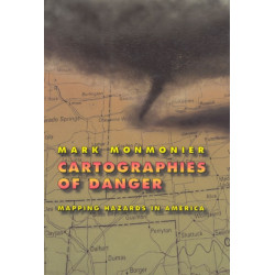 Cartographies of Danger: Mapping Hazards in America