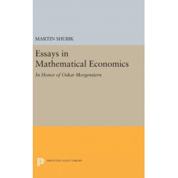 Essays in Mathematical Economics, in Honor of Oskar Morgenstern