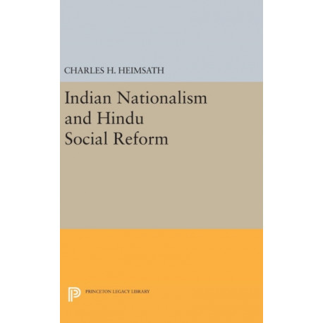 Indian Nationalism and Hindu Social Reform