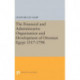 The Financial and Administrative Organization and Development of Ottoman Egypt: 1517-1798