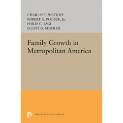 Family Growth in Metropolitan America