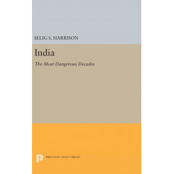 India: The Most Dangerous Decades