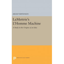 LaMettrie's L'Homme Machine