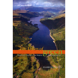 The Dawn of Green: Manchester, Thirlmere, and Modern Environmentalism