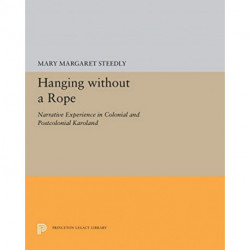 Hanging without a Rope: Narrative Experience in Colonial and Postcolonial Karoland
