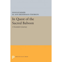 In Quest of the Sacred Baboon: A Scientist's Journey